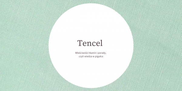 Tencel - Eigenschaften des Gewebes